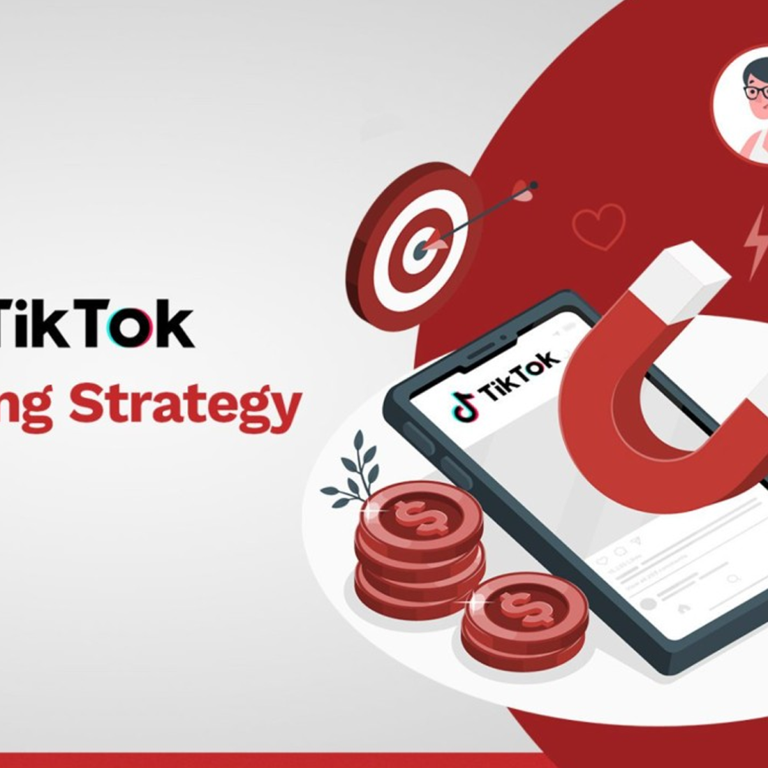 Chiến lược TikTok Marketing hiệu quả cho doanh nghiệp