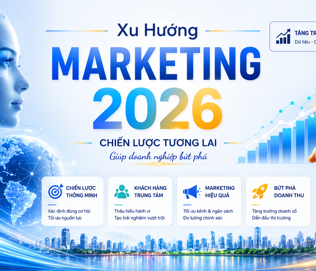 Xu hướng Marketing 2026